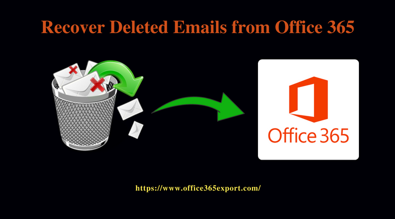 Recover Deleted Emails Office 365