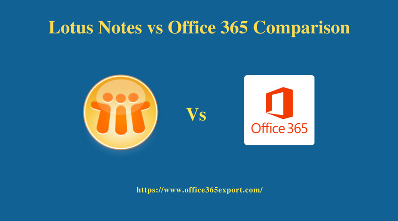 Lotus Notes vs Office 365