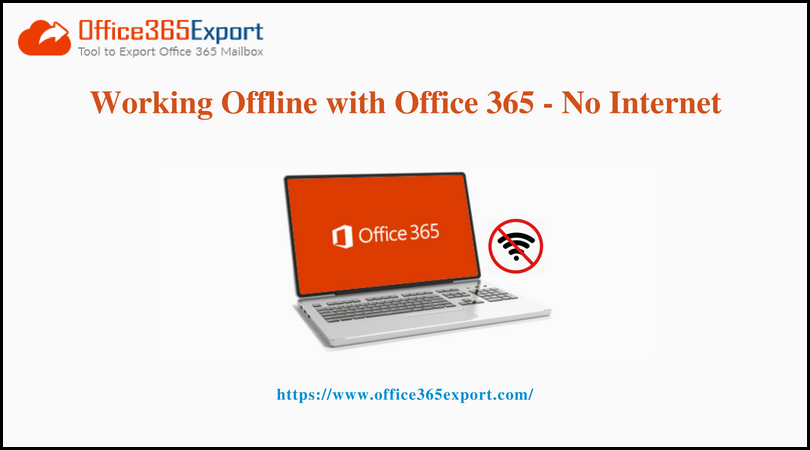 5 Tricks for Working Offline with Office 365 Without Internet Connection