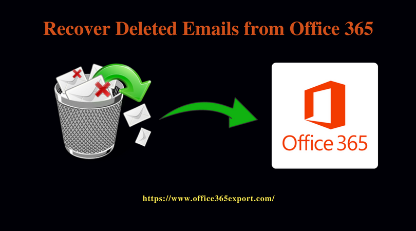 Recover Deleted Emails in Office 365